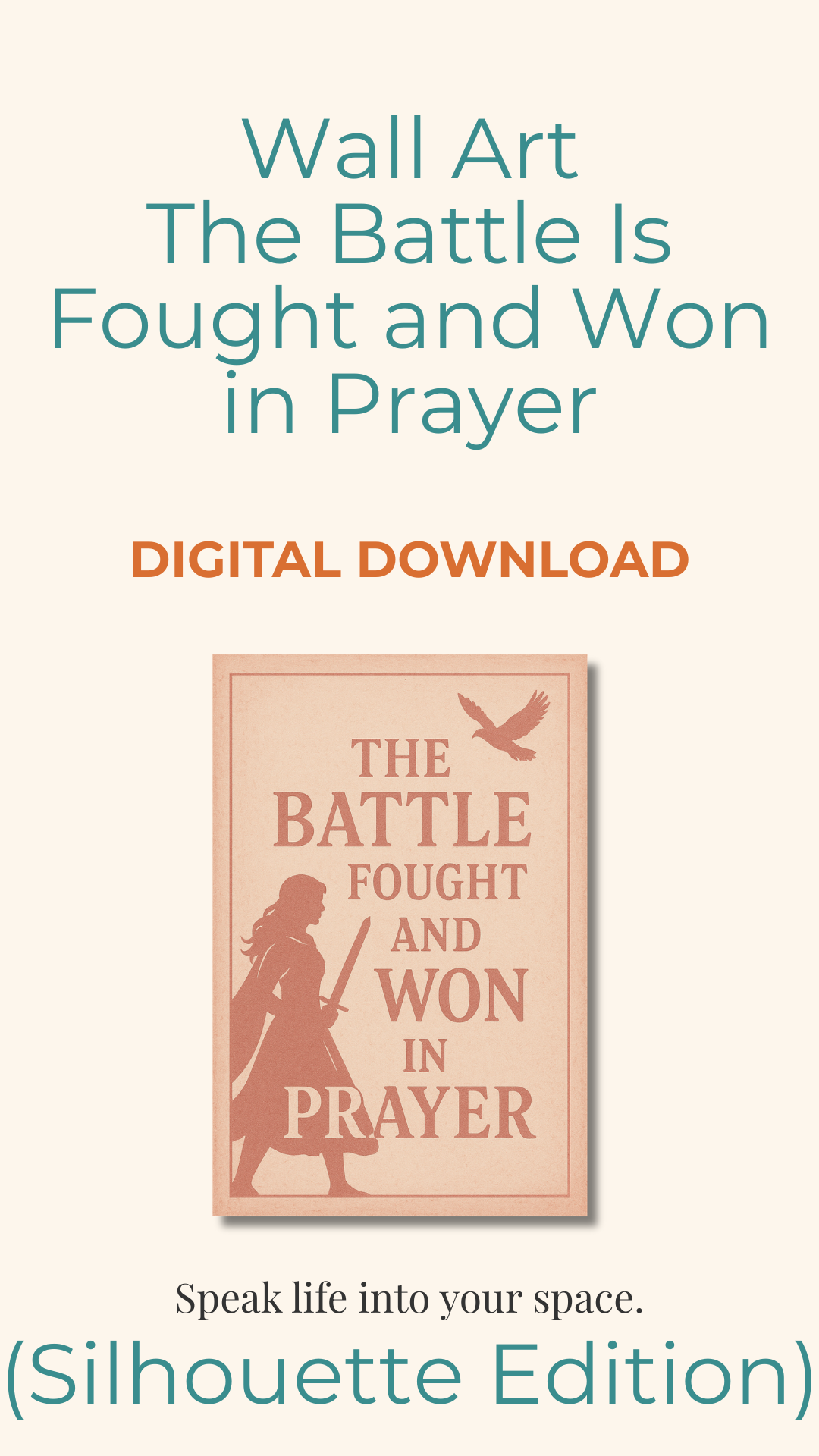 Printable Sign — The Battle Is Fought and Won in Prayer (Silhouette Edition)